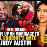Mr. Obasi opens up on marriage to Yul Edochie’s wife Judy Austin